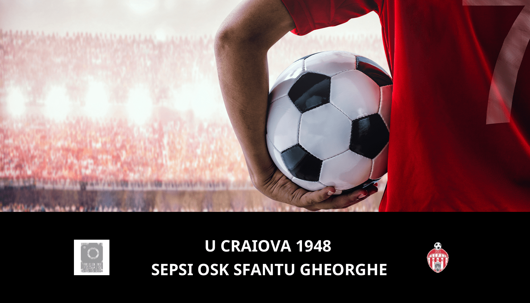 Prediction for U Craiova 1948 VS Sepsi OSK Sfantu Gheorghe on 27/11/2023 Analysis of the match